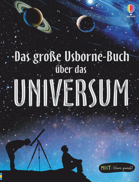 Usborne Publishing MINT - Wissen gewinnt! Das große Usborne-Buch über das Universum (Deutsch, 2021, Lisa Miles, Gary Bines, Peter Bull, Alastair Smith)