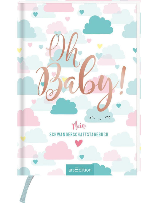 Oh Baby! Mein Schwangerschaftstagebuch