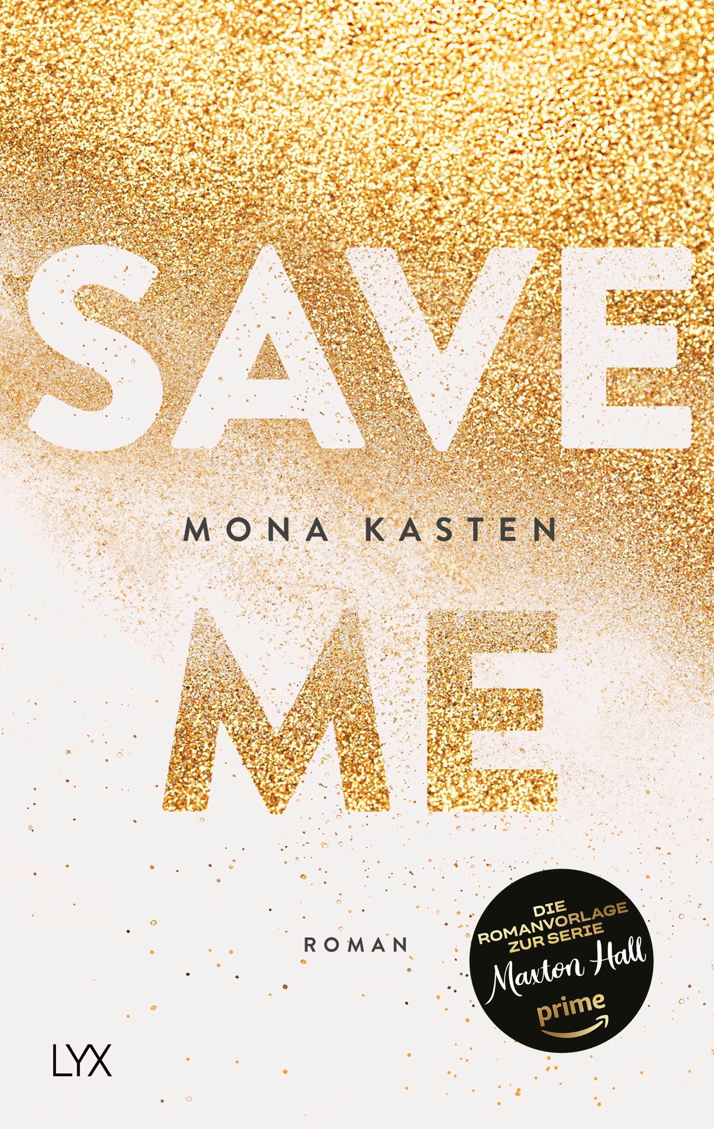 Lübbe Save Me (Deutsch, 2018, Mona Kasten)