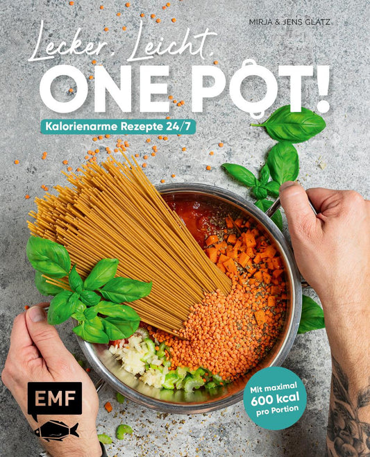 Edition Fischer Lecker, leicht, One-Pot! Kalorienarme Rezepte 24/7 (Deutsch, 2023, Mirja und Jens Glatz)