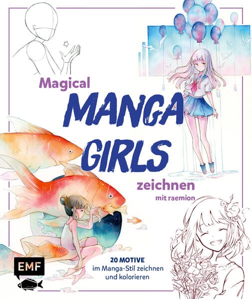Edition Fischer Magical Manga Girls zeichnen - mit raemion (Deutsch, 2024, Huyen Reichert)