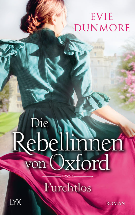 Lübbe Die Rebellinnen von Oxford - Furchtlos (Deutsch, 2021, Evie Dunmore)