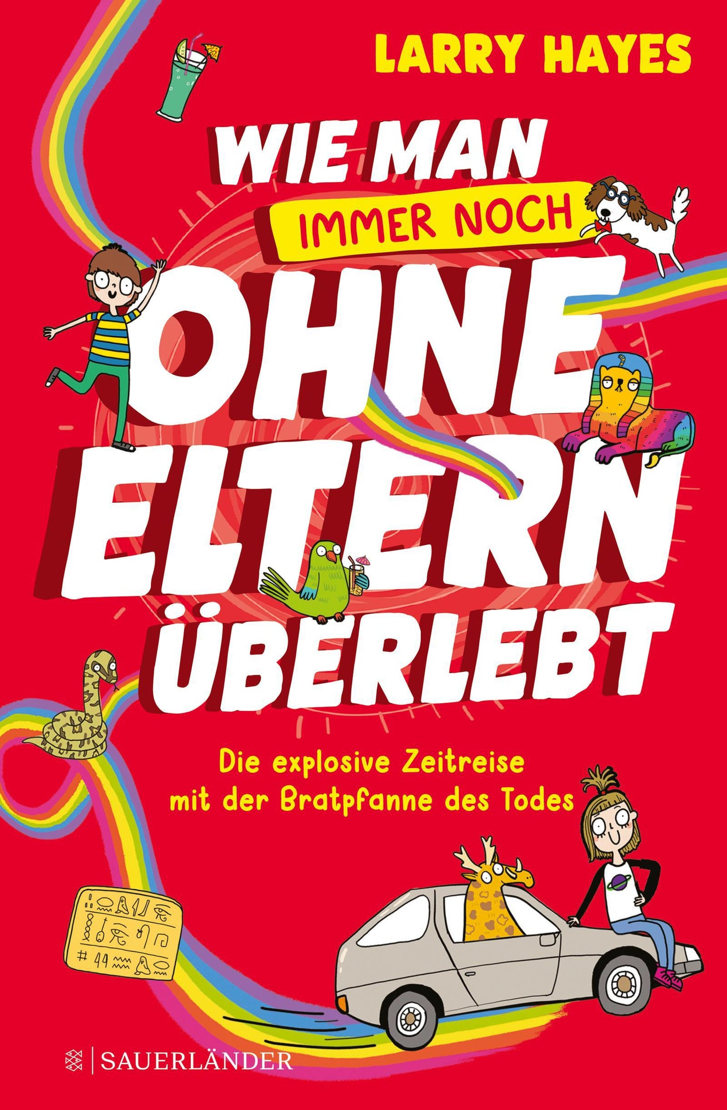S. Fischer Publishing Wie man ohne Eltern überlebt - Die explosive Zeitreise mit der Bratpfanne des Todes (Deutsch, 2023, Katie Abey, Nadine Mannchen, Larry Hayes)