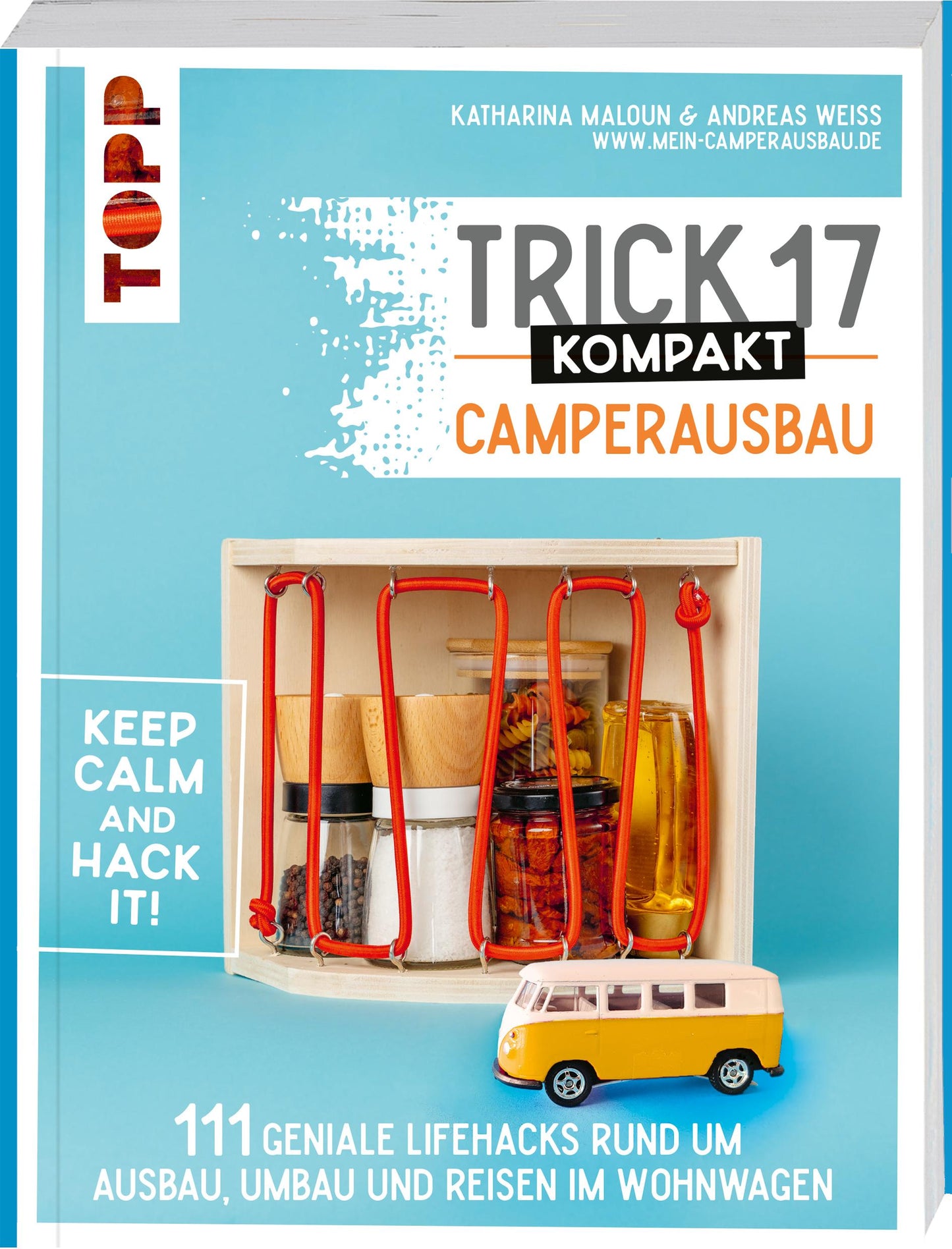 Frech Trick 17 kompakt - Camperausbau. Von den Camping-Experten von "Made to Camp" (Deutsch, 2022, Andreas Weiss, Katharina Maloun)