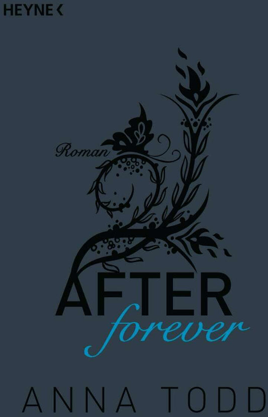 Heyne After forever (Deutsch, 2015, Anna Todd)