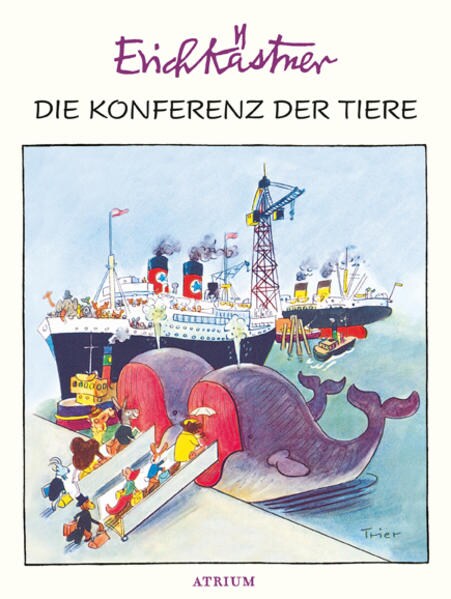 Atrium Die Konferenz der Tiere (Deutsch, 2021, Walter Trier, Erich Kästner)