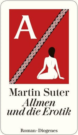 Diogenes Allmen und die Erotik (Deutsch, 2020, Martin Suter)