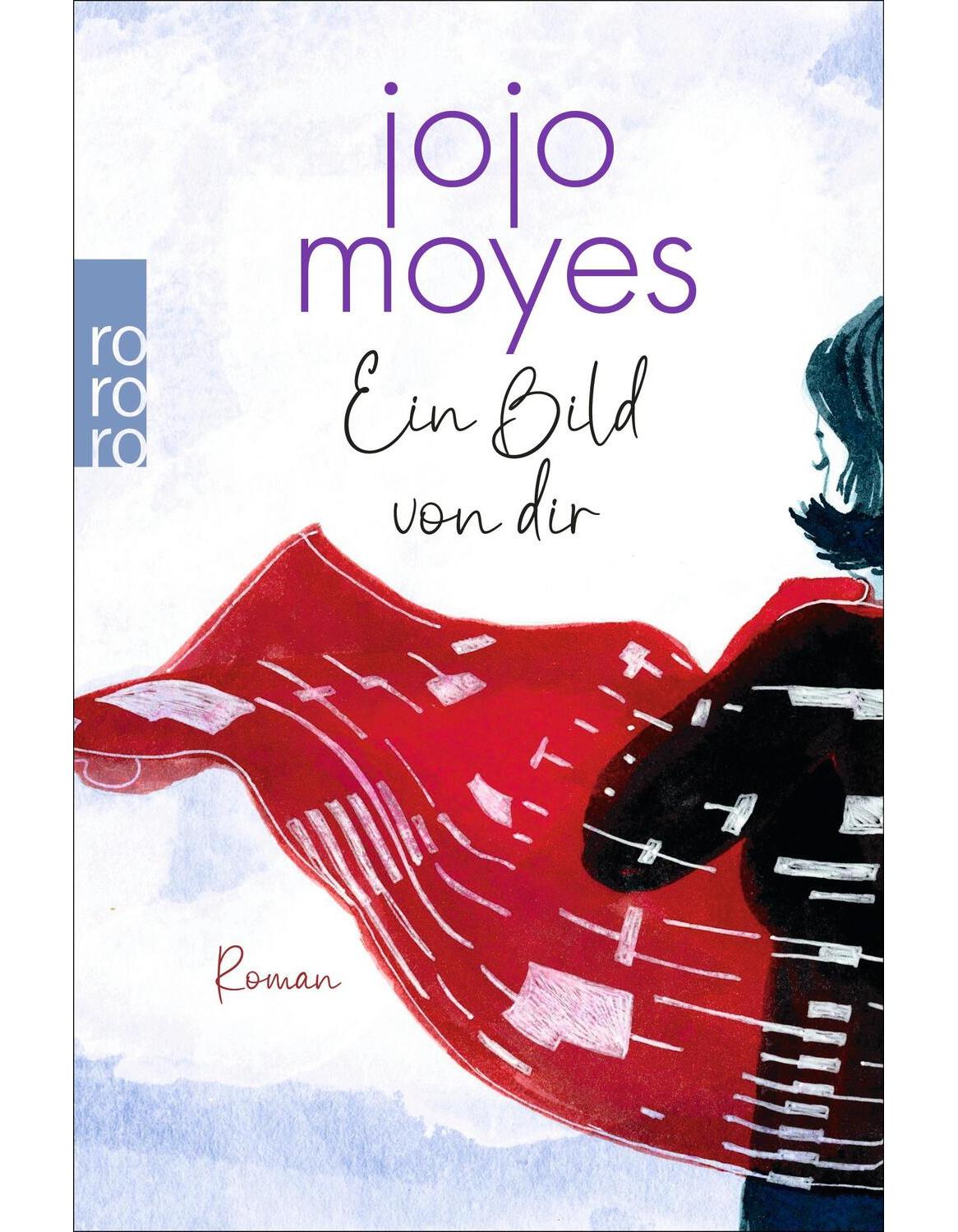 rororo Ein Bild von dir (Deutsch, 2024, Jojo Moyes, Karolina Fell)