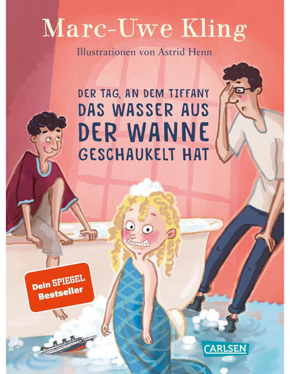 Carlsen Der Tag, an dem Tiffany das Wasser aus der Wanne geschaukelt hat (Deutsch, 2022, Marc-Uwe Kling, Astrid Henn)