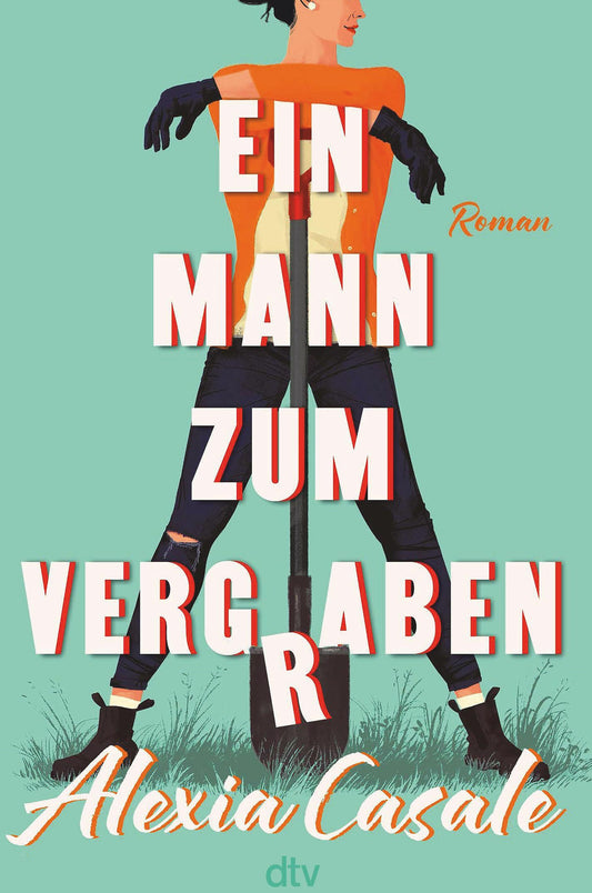 DTV Ein Mann zum Vergraben (Deutsch, 2024, Christine Blum, Alexia Casale)