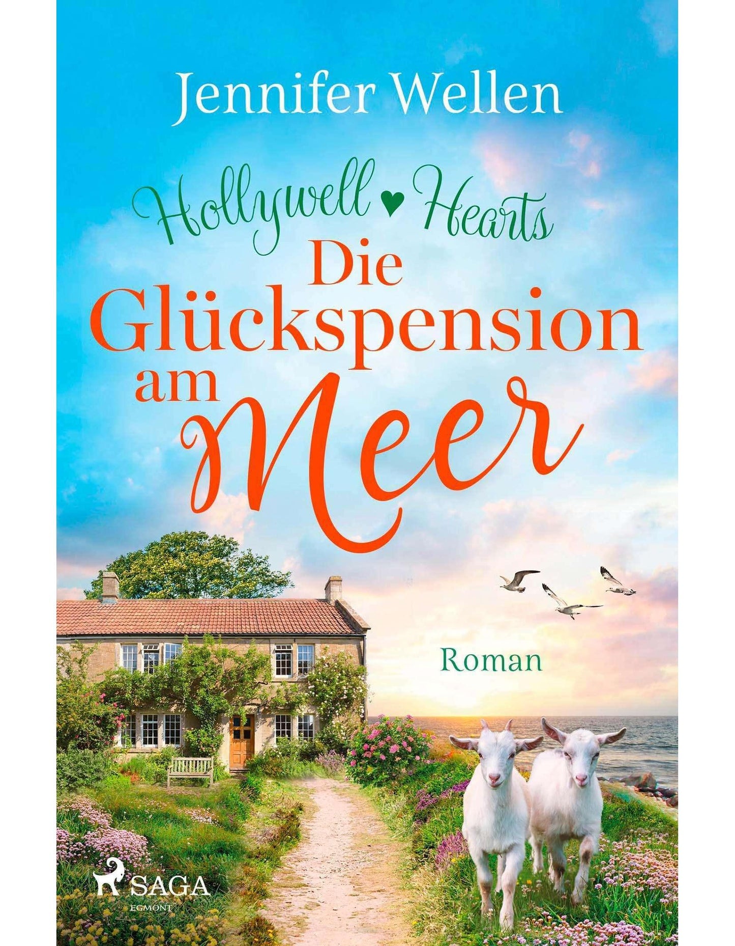 Saga Egmont Die Glückspension am Meer - Hollywell Hearts 2 (Deutsch, 2024, Jennifer Wellen)