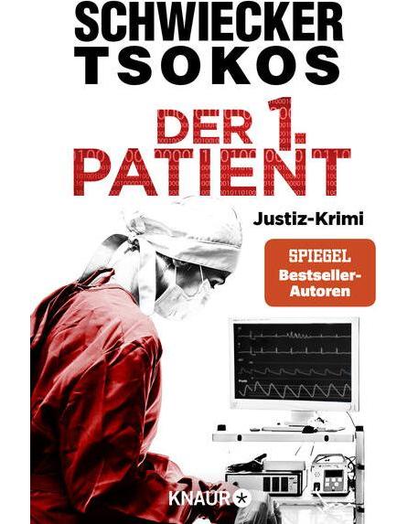 Droemer Knaur Der 1. Patient (Deutsch, 2024, Florian Schwiecker, Michael Tsokos)