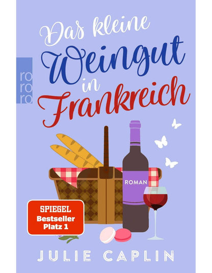 rororo Das kleine Weingut in Frankreich (Deutsch, 2024, Julie Caplin, Christiane Steen)
