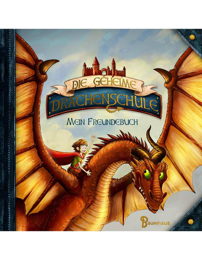 Baumhaus Die geheime Drachenschule - Mein Freundebuch (Deutsch, 2023, Emily Skye, Pascal Nöldner)