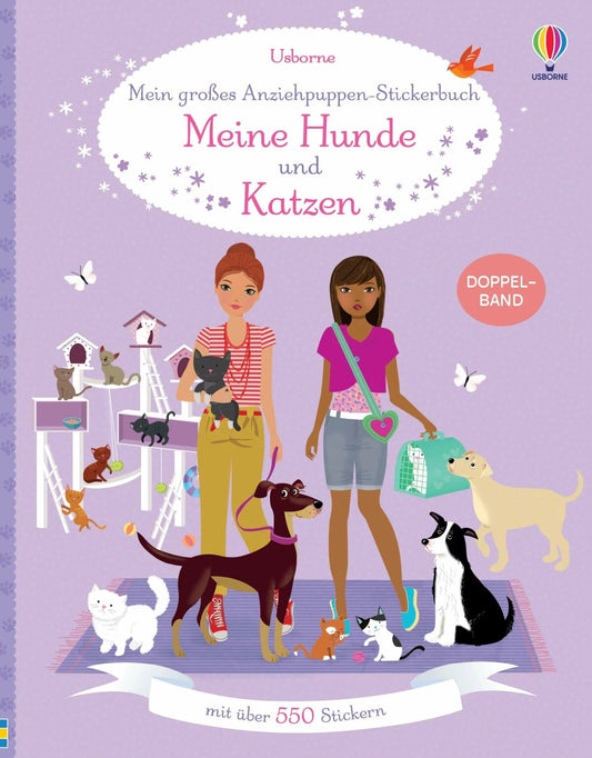 Usborne Publishing Mein großes Anziehpuppen-Stickerbuch: Meine Hunde und Katzen
