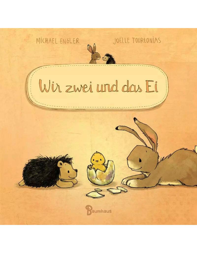 Baumhaus Wir zwei und das Ei (Pappbilderbuch) (Deutsch, 2023, Joëlle Tourlonias, Michael Engler)