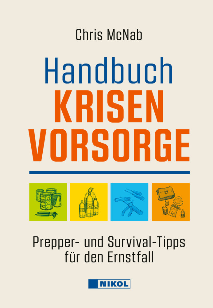 Nikol Handbuch Krisenvorsorge (Deutsch, 2023, Ulrich Magin, Chris McNab)