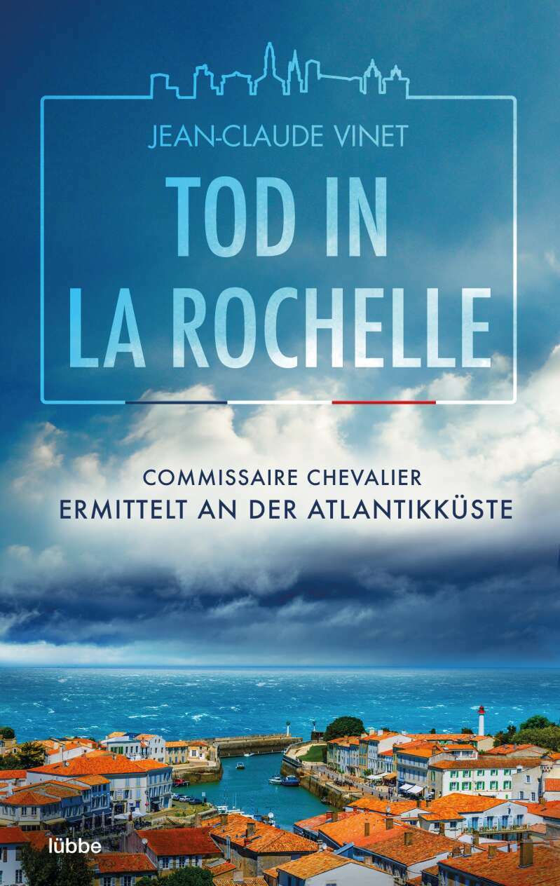 Bastei Lübbe Tod in La Rochelle (Deutsch, 2023, Jean-Claude Vinet)