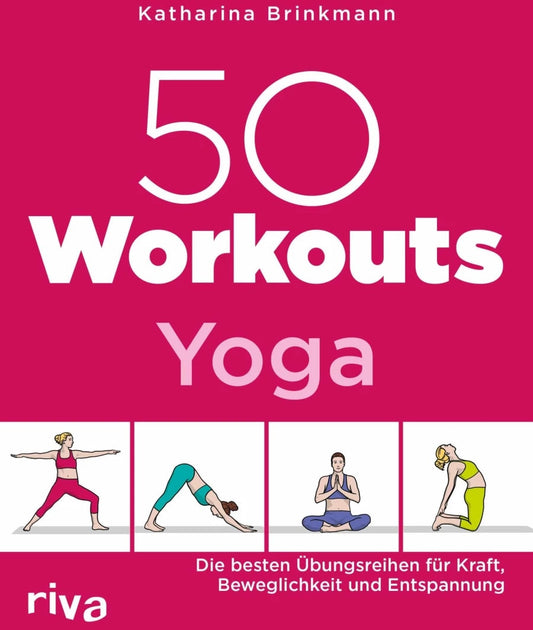 Riva 50 Workouts - Yoga (Deutsch, 2018, Katharina Brinkmann)