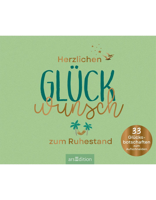 Ars Edition Buch Herzl.Glückwunsch Ruhestand (Deutsch, 2024)