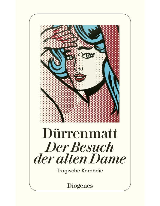 Diogenes Der Besuch der alten Dame (Deutsch, 2018, Friedrich Dürrenmatt)
