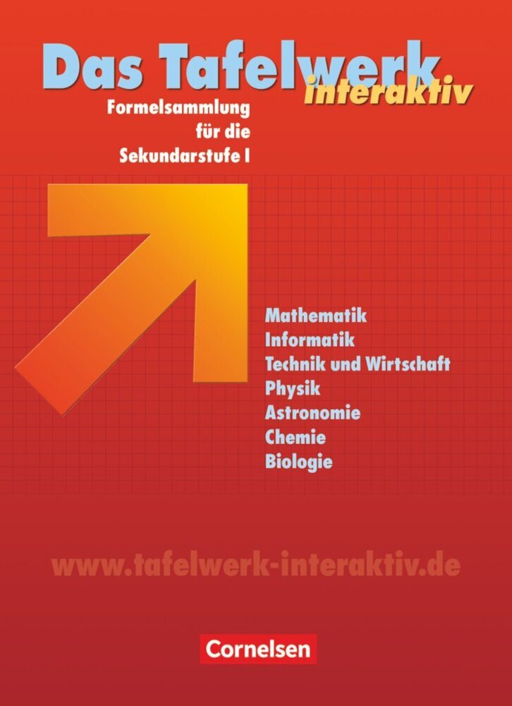 Das Tafelwerk interaktiv - Formelsammlung für die Sekundarstufe I - Allgemeine Ausgabe (Matthias Felsch)