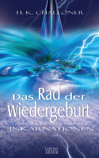 Das Rad der Wiedergeburt (H. K. Challoner)
