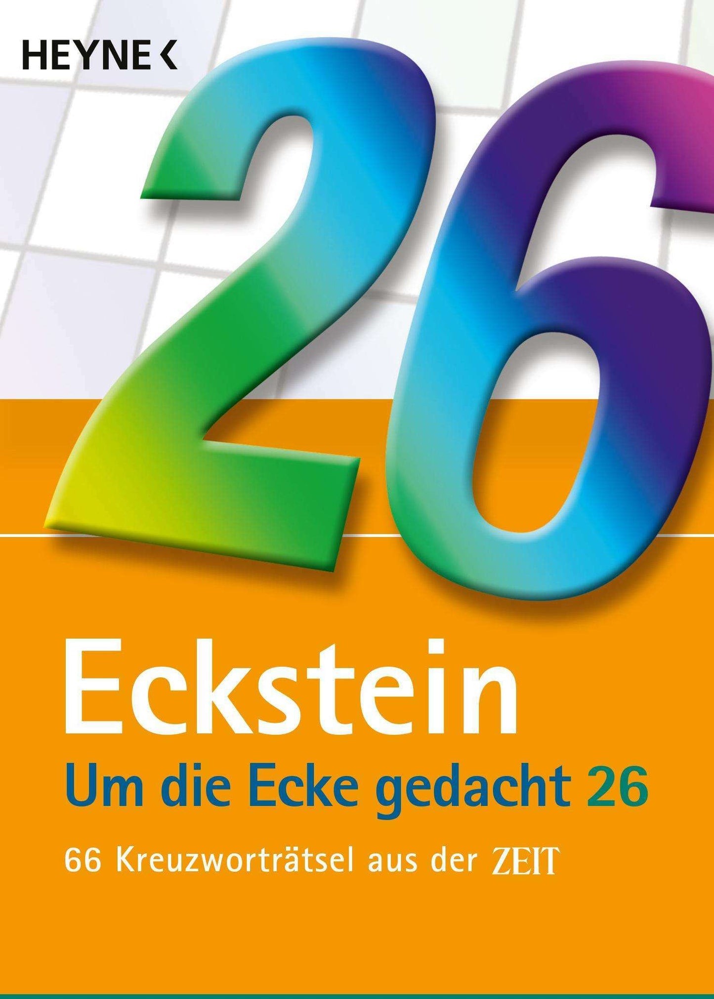 Heyne Um die Ecke gedacht 26 (Deutsch, 2024, Eckstein)