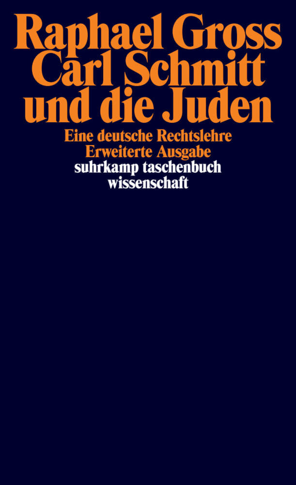 Carl Schmitt und die Juden (Raphael Gross)