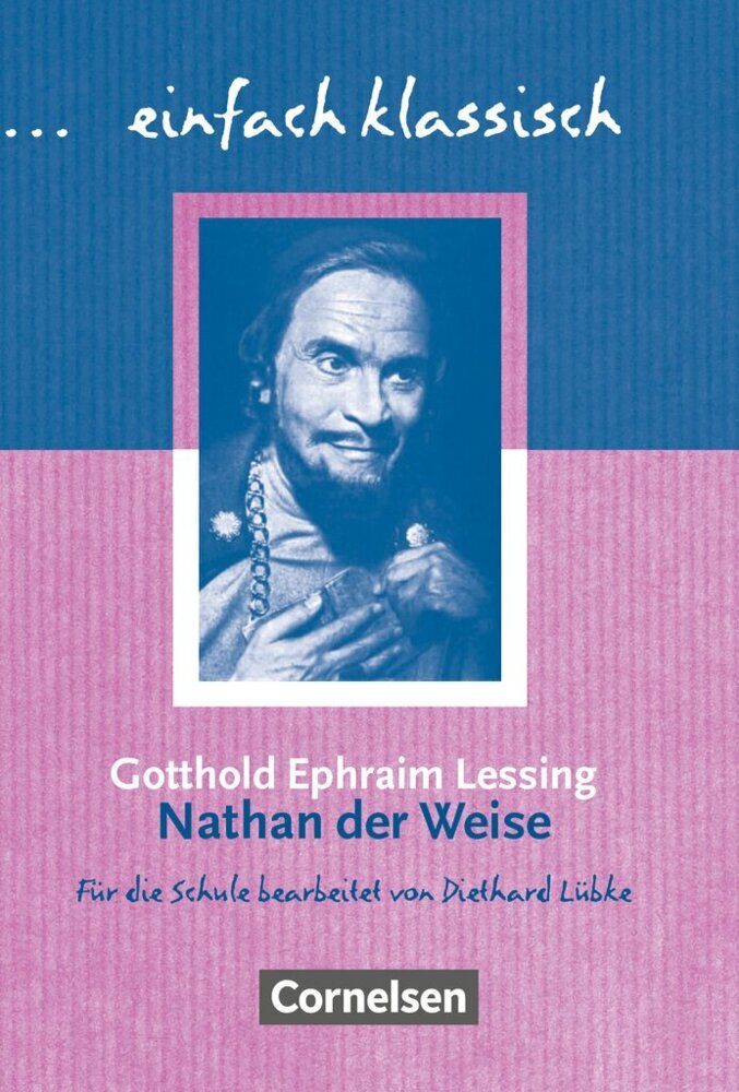 Einfach klassisch - Klassiker für ungeübte Leser/-innen (Gotthold Ephraim Lessing)