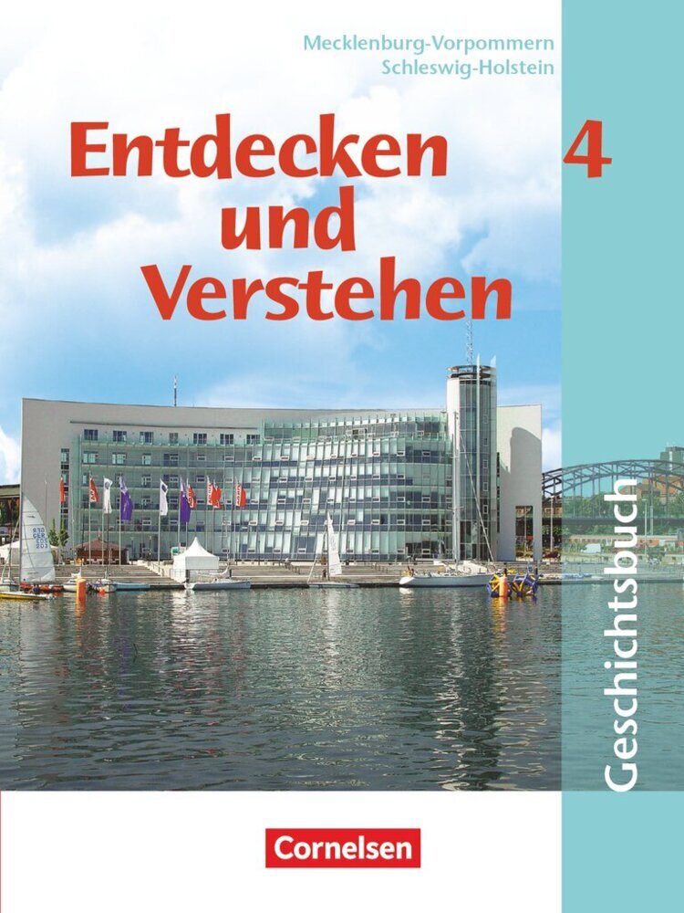 Entdecken und verstehen - Geschichtsbuch - Mecklenburg-Vorpommern und Schleswig-Holstein - Ausgabe ab 2002 - Band 4: 9./10. Schuljahr (Thomas Berger-Von Der Heide)