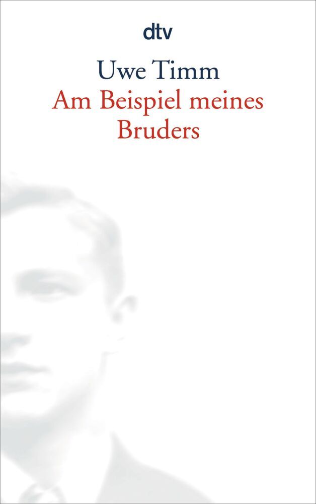 Am Beispiel meines Bruders (Uwe Timm)