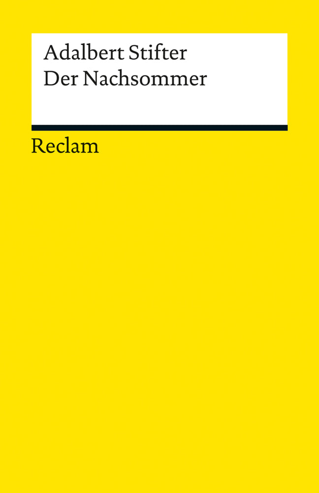 Der Nachsommer. Eine Erzählung (Adalbert Stifter)