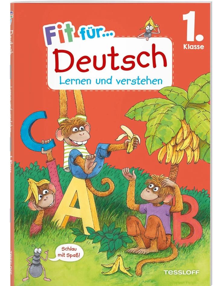 Tessloff Fit für Deutsch 1. Klasse. Lernen und verstehen (Deutsch, 2023, Sonja Reichert, Guido Wandrey)