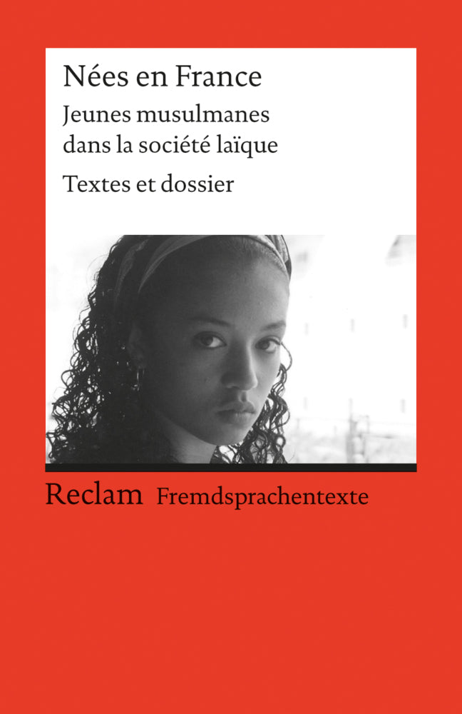 Nées en France. Jeunes musulmanes dans la société laïque (Wolfgang Ader)