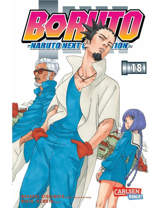 Carlsen Boruto - Naruto the next Generation 18 (Deutsch, 2023, Mikio Ikemoto, Masashi Kishimoto, Miyuki Tsuji)