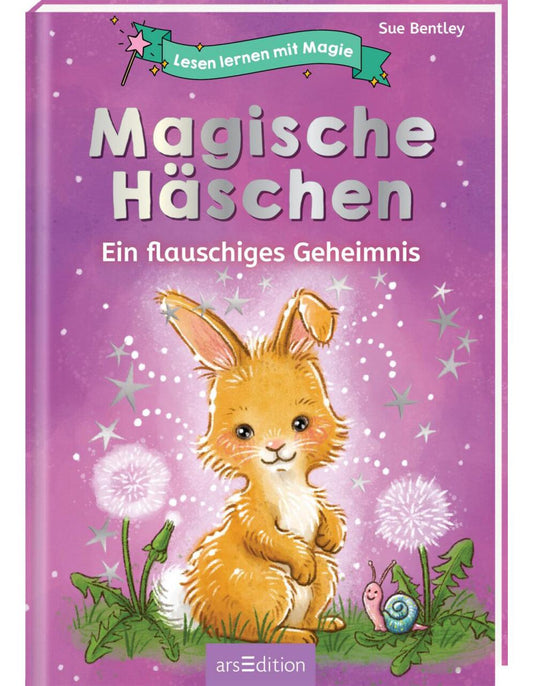 Ars Edition Magische Häschen - Flauschiges Geheimnis (Deutsch, 2023, Sue Bentley, Simone Leiss-Bohn)