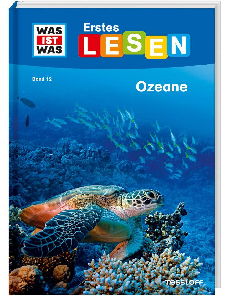 Tessloff WAS IST WAS Erstes Lesen Band 12. Ozeane (Deutsch, 2020, Christina Braun)