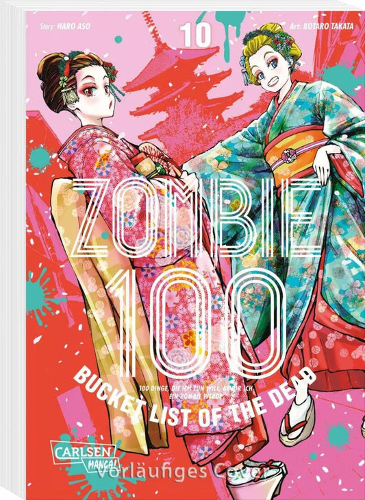 Carlsen Zombie 100 - Bucket List of the Dead 10 (Deutsch, 2023, Kotaro Takata, Haro Aso, Katrin Stamm)