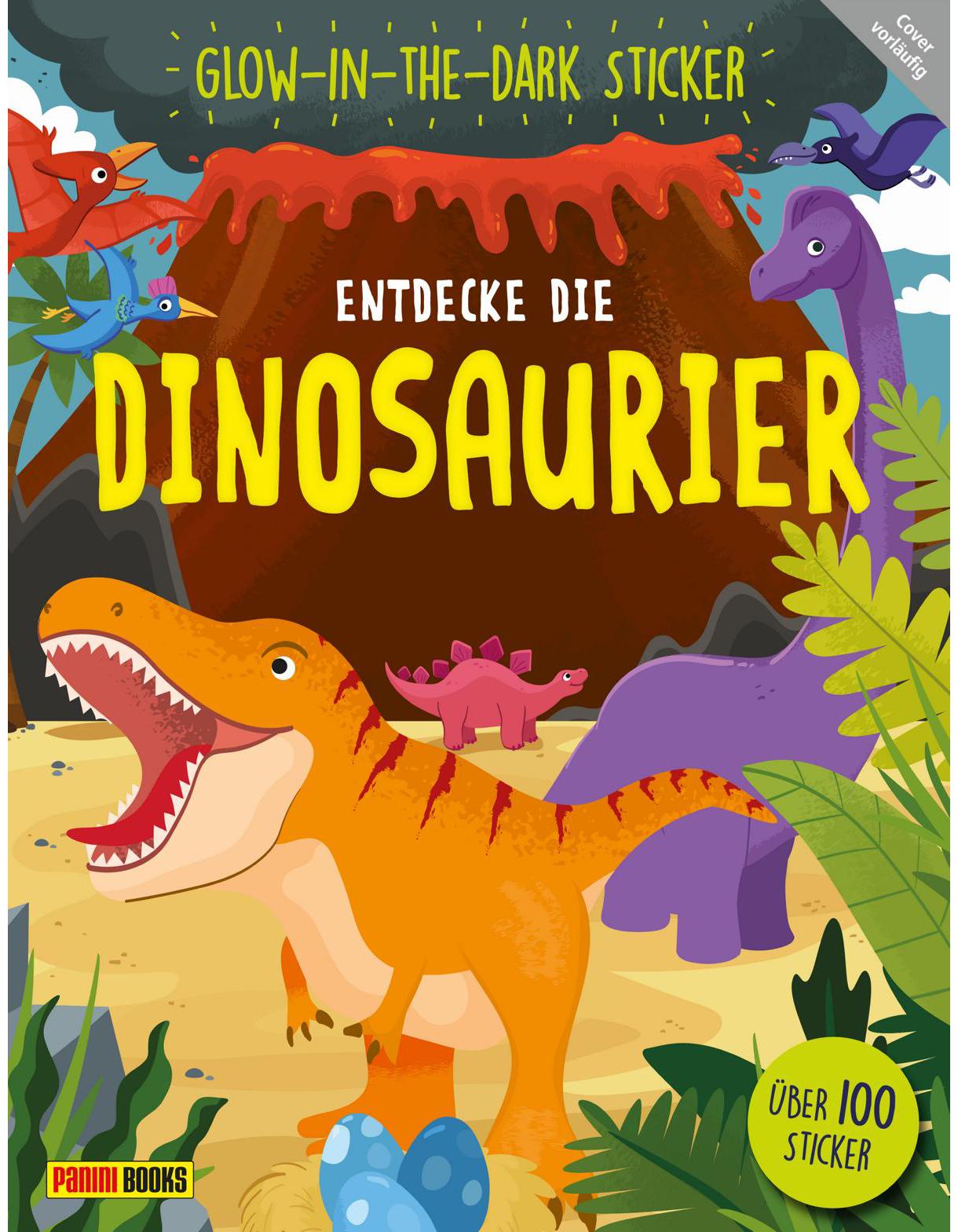Panini Dinosaurier Glow-in-the-Dark-Sticker - Entdecke die Dinosau (Deutsch, 2023, Panini, Claudia Weber)