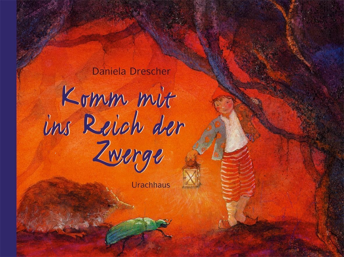 Komm mit ins Reich der Zwerge (Daniela Drescher)