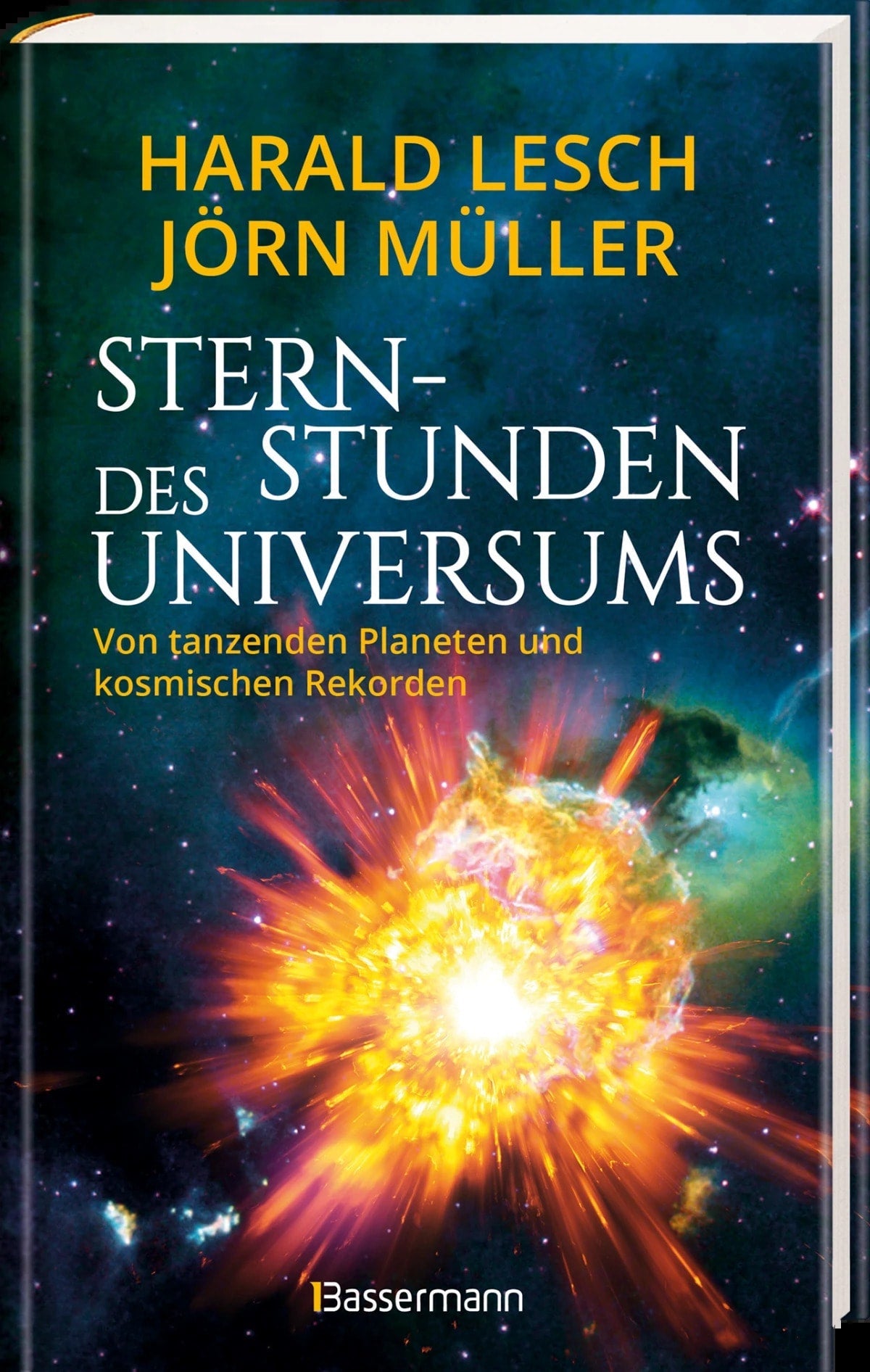 Bassermann Sternstunden des Universums - Von tanzenden Planeten und kosmischen Rekorden (Deutsch, 2022, Harald Lesch, Jörn Müller)