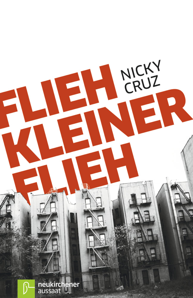 Flieh, Kleiner, flieh (Nicky Cruz)