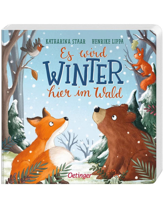 Oetinger Es wird Winter hier im Wald (Deutsch, 2023, Henrike Lippa, Katharina Staar)
