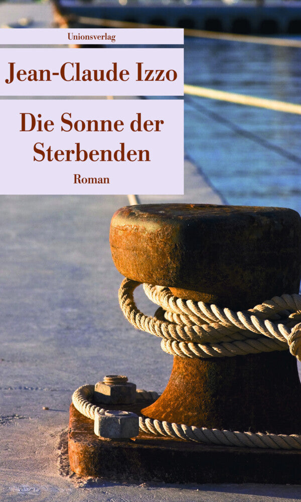 Die Sonne der Sterbenden (Jean-Claude Izzo)