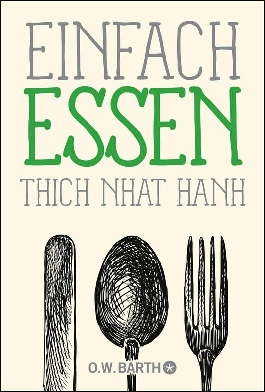 O.W. Barth Einfach gehen (Deutsch, 2016, Thich Nhat Hanh)