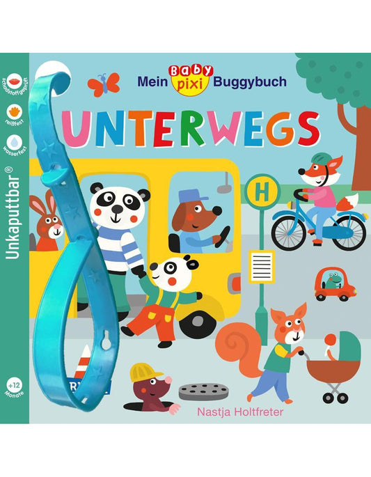 Carlsen Baby Pixi (unkaputtbar) 107: Mein Baby-Pixi-Buggybuch: Unterwegs (Deutsch, 2022, Nastja Holtfreter)