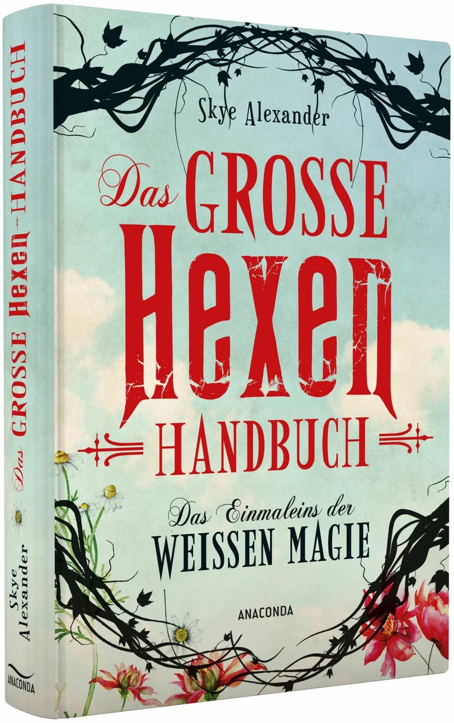 Anaconda Das große Hexen-Handbuch (Deutsch, 2017, Skye Alexander)