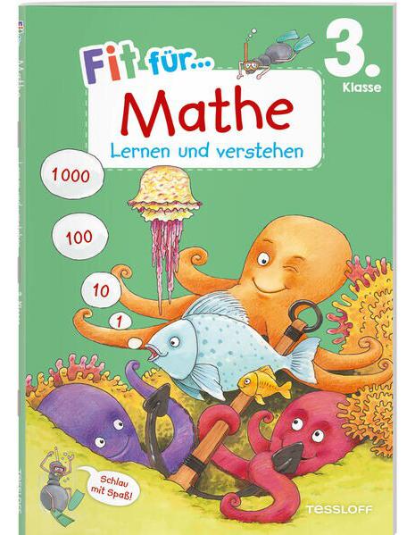 Tessloff Fit für Mathe 3. Klasse. Lernen und verstehen (Deutsch, 2023, Guido Wandrey, Andrea Weller-Essers)