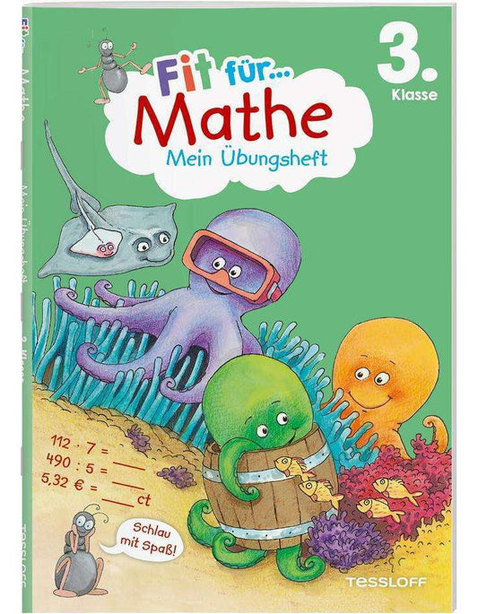 Tessloff Fit für Mathe 3. Klasse. Mein Übungsheft (Deutsch, 2023, Andrea Tonte, Guido Wandrey)